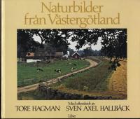 Naturbilder fr&aring;n V&auml;sterg&ouml;tland