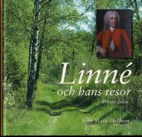Linn&eacute; och hans resor - f&ouml;rsta delen