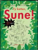 Fy katten, Sune!