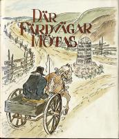 D&auml;r f&auml;rdv&auml;gar m&ouml;tas : en bok om &Ouml;rby och Skene