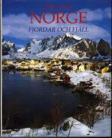 Resa genom Norge : Fjordar och fj&auml;ll