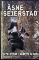 Med ryggen mot v&auml;rlden : Serbiska portr&auml;tt