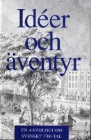Ide&eacute;r och &auml;ventyr - En atnologi om svenskt 1700-tal
