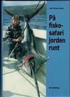 P&aring; fiskesafari jorden runt