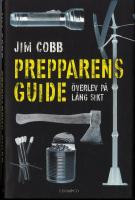 Prepparens guide : &Ouml;verlev p&aring; l&aring;ng sikt