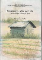 Finnsk&auml;gg, t&aring;tel och sia : Om folkliga namn p&aring; gr&auml;s