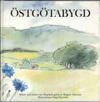 &Ouml;stg&ouml;tabygd : Dikter och verser om &Ouml;stg&ouml;tabygden
