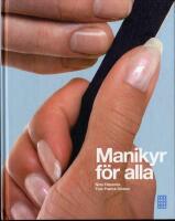 Manikyr f&ouml;r alla