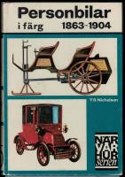 Personbilar i f&auml;rg 1863-1904