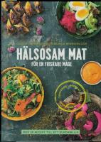 H&auml;lsosam mat f&ouml;r en friskare mage : med 50 recept till ett sundare liv