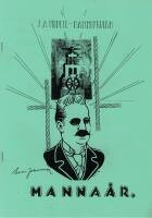 J.A. Brinell - Han med kulan del 4 - Manna&aring;r - Verkligheten gjorde honom till st&aring;lman