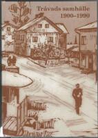 Tr&aring;vads samh&auml;lle 1900-1990