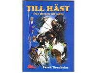 Till h&auml;st - fr&aring;n dessyr till rodeo