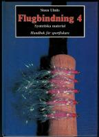 Flugbindning 4 - Syntetiska material