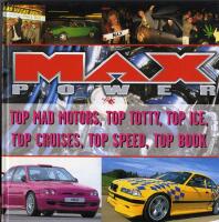 MAX Power - Top Mad Motors, Top Totty, Top Ice, Top Cruises, Top Speed, Top Book