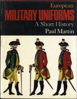 European Military Uniforms - A Short History