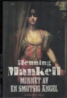 Minnet av en smutsig &auml;ngel