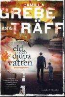 Eld och djupa vatten