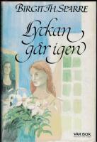 Lyckan g&aring;r igen