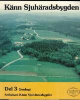 K&auml;nn Sjuh&auml;radsbygden - Del 3 Geologi