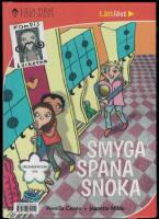 Dags f&ouml;r disco / Smyga spana snoka