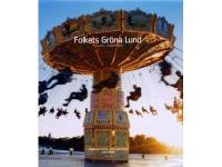 Folkets Gr&ouml;na lund - p&aring; Kungl. Djurg&aring;rden