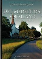 Det medeltida S&ouml;rmland : En arkeologisk guidebok