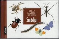 Sm&aring;djur - Lilla Naturserien