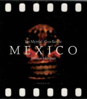 M&eacute;xico : Dr&ouml;m och l&auml;ngtan