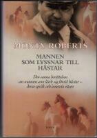 Mannen som lyssnar till h&auml;star