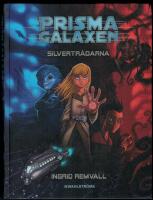 Silvertr&aring;darna - Prismagalaxen del 1