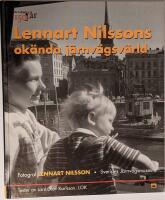 Lennart Nilssons ok&auml;nda j&auml;rnv&auml;gsv&auml;rld