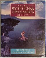 Stora mytologiska uppslagsboken / Hexikon