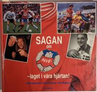 Sagan om HIF : laget i v&aring;ra hj&auml;rtan!
