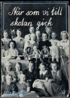 N&auml;r som vi till skolan gick : studiebok