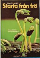 Starta fr&aring;n fr&ouml; - En handbok i gr&ouml;nsaksodling