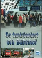 So funktioniert en Bahnhof