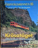 Kr&ouml;sat&aring;get : den sm&aring;l&auml;ndska t&aring;grevolutionen - J&auml;rnv&auml;gsminnen 16