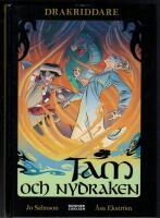 Tam och nydraken - Drakriddare del 6