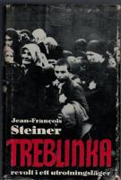 Treblinka revolt i ett utrotningsl&auml;ger