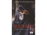 Bortf&ouml;rda : en roman om en mors kamp f&ouml;r sina barn