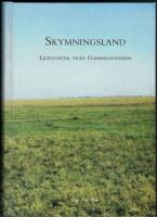Skymningsland : Ljusglimtar fr&aring;n Gammalsvenskby