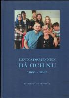 Levnadsminnen d&aring; och nu 1900-2020