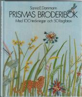 Prismas Broderibok : Med 100 teckningar och 50 f&auml;rgfoton