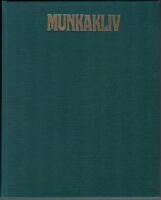 Munkaliv : Vandringar i Tiveden