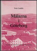 M&aring;larna i G&ouml;teborg : En kr&ouml;nika om facklig idealitet och kampgemenskap under 100 &aring;r