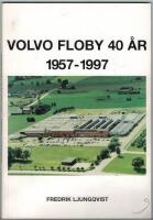 Volvo Floby 40 &aring;r : 1957-1997