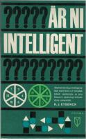 &Auml;r ni intelligent?