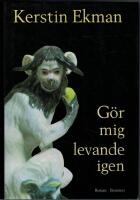 G&ouml;r mig levande igen