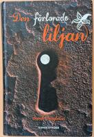 Den f&ouml;rlorade liljan
